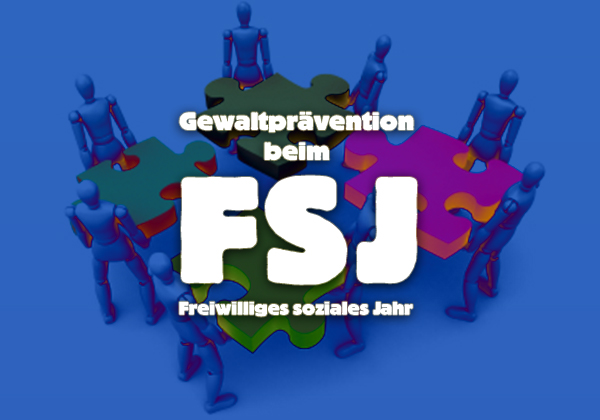 Gewaltprävention beim FSJ